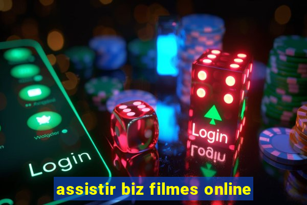 assistir biz filmes online